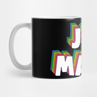 Don't Ask Who Joe Is / Joe Mama Meme Mug